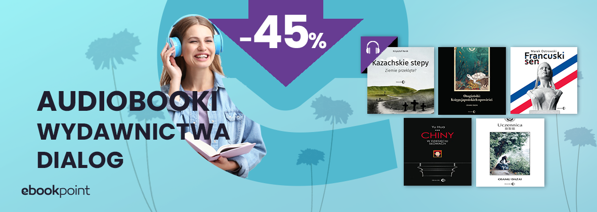 Grafika promocji - Audiobooki wydawnictwa DIALOG -45%